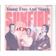 SUNFIRE - Young free and single